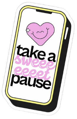 Take a sweet pause
